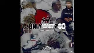 G Val - Only Way 2 Go  (Audio)