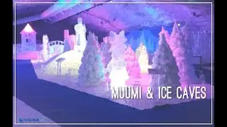 Muumi & Ice Caves
