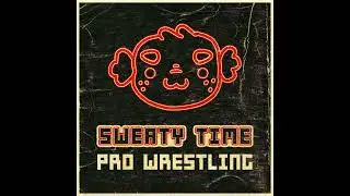 Sweaty Time Pro Wrestling s3e19: 
