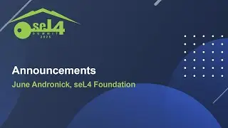 Announcements - June Andronick, seL4 Foundation
