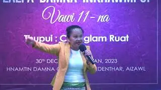 CHUNGLAM RUAT (THEN 3 NA) VANKHUA LEH TUI KAN NI