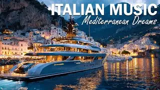 ✨ Mediterranean Nights 🎶 Relaxing Music & Luxury Yacht Cruise On the Italian coast ⛵️