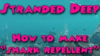 Stranded Deep - How to make 