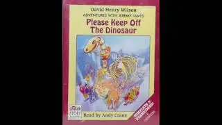 Please Keep off the Dinosaur || Out of Print Audiobooks || David Henry Wilson || Andy Crane