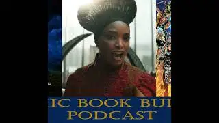CBB Podcast Episode 259 - Nope Review/Black Panther: Wakanda Forever trailer breakdown