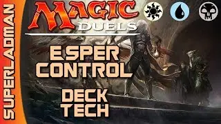 Magic Duels | Esper Control Deck Tech
