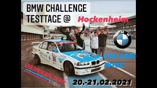 2021 DMV BMW Challenge / 318ti Cup / NES 500 - Testtage Hockenheim im Drehzahltier E36 320i WTCC