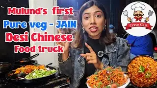 Crave Cart | Pure Veg & Jain Desi Chinese Street Food in Mulund West 🍜🔥