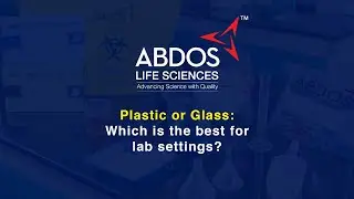 Reasons why plastic labware are better over glassware