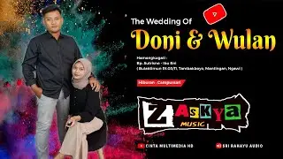 🔴📡Live ZASKIA MUSIC - SR AUDIO - Wedding DONI💞WULAN ( Bulaktimun, Tambakboyo, Mantingan, Ngawi )