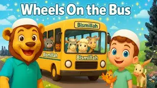 Islamic Wheels on the Bus - Animals Part 3 | Allahu Akbar | Bismillah | islamic songs for kids