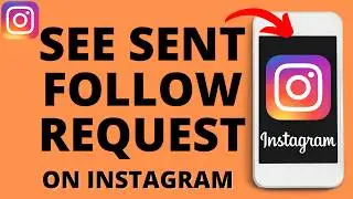 How to See Sent Follow Requests on Instagram