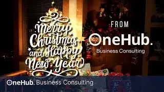 Merry Christmas & Happy New Year | OneHub Business Consulting