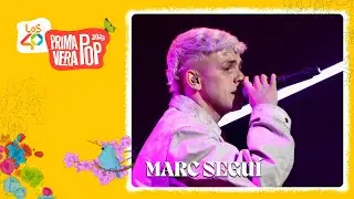 MARC SEGUÍ - Agua salada + 360 | En directo en LOS40 Primavera Pop 2023