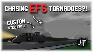 Chasing The CRAZIEST EF6 Tornadoes EVER In Roblox Just Tornadoes! | Roblox Just Tornadoes