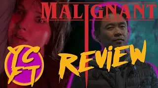 MALIGNANT REVIEW (2021) | YCFT