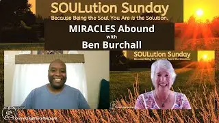 MIRACLES Abound with Ben Burchall