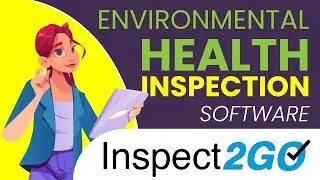 Public/Environmental Health Inspection Software by Inspect2go