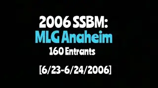 2006 SSBM: MLG Anaheim