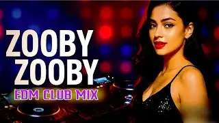 Zooby Zooby || Edm Remixed || Dj Siday Remix