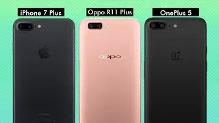 Oppo R11 & R11 Plus | Low-end version of Oneplus 5?
