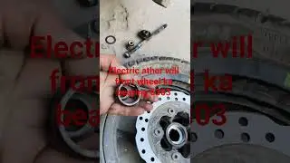 electric scooty ather‼️ front wheel ka bearing 6303 #shortvideo #electrical #ather