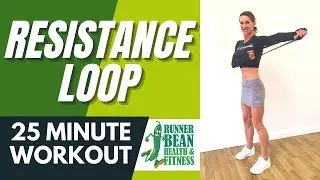 Resistance Loop 25 Minute Workout / Strengthen & Tone the whole body!