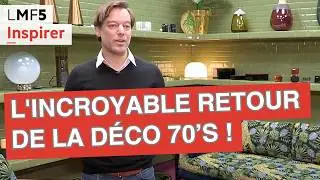 L'incroyable retour de la déco 70’s - LMF5