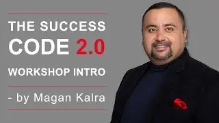 Magan Kalra - The Success Code 2.0