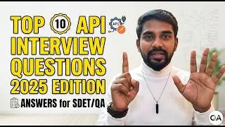 Топ-10 вопросов и ответов для собеседования по API | SDET / QA 2025