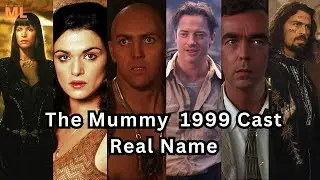 The Mummy (1999) Cast | Real Name  #entertainment
