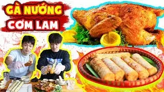 Cảm xúc người Hàn lần đầu ăn Gà Nướng Cơm Lam ngon bá cháy !!!