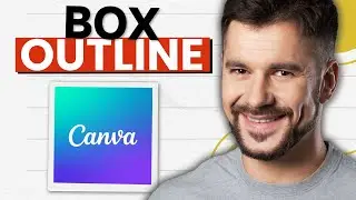 How To Make A Box Outline In Canva (2026 Guide)