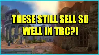 3 Classic Items Still Selling Well In TBC