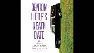 Denton Little's Deathdate Audiobook by Lance Rubin