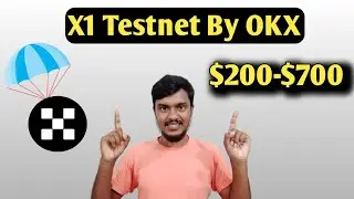X1 Testnet profit chance $300 - $700 || X1 Testnet Airdrop by OKX Exchange || OKX Airdrop ||