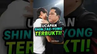 Omongan Shin Tae-yong Terbukti!
