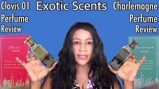 Clovis 01 Perfume & Charlemagne Perfume Review | Exotic Scents Prive Collection |Perfume Collection