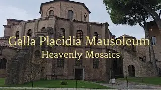 Galla Placidia Mausoleum &ndash; Heavenly Mosaics