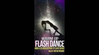 Warm up  retro  (((FLASH DANCE )) ABBA /GLORIA GAYNOR