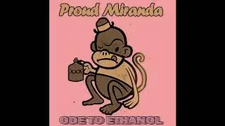 Proud Miranda - Not Worth It Grrrl