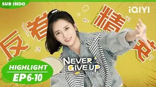 Bai Ma Shuai mendengarkan keluhan  Fan Si Si | Never Give Up【Highlight】EP06-10 | iQIYI Indonesia