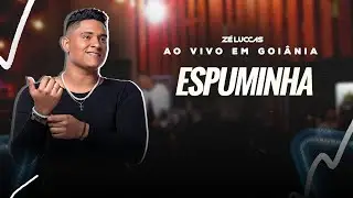 Z&eacute; Luccas - Espuminha (DVD Ao Vivo Em Goi&acirc;nia)