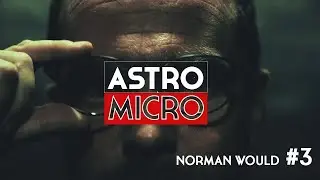 ASTROMICRO #3 NORMAN WOULD / Pr&eacute;sent&eacute; par Manu Bourdier