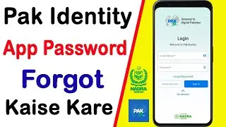 Pak Identity App Password Forgot kaise kare | How to Forgot Password on Pak Identity App