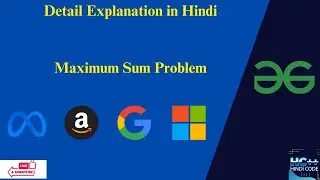 Maximum Sum Problem | GFG | C++