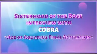 Sisterhood of the Rose Interview with Cobra 
