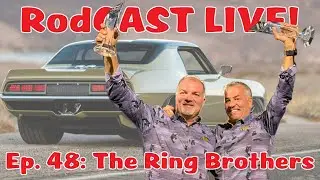 The Ring Brothers On What It Takes To Be Top Builders | RodCAST LIVE E48