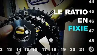 C'est quoi le RATIO EN PIGNON FIXE ? ⚙️