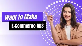 How to Make Ads for eCommerce Stores | QuickAds Tutorial